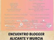 Encuentro Blogger Alicante Murcia (Primera Parte)