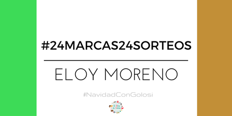 #24Marcas24Sorteos: Eloy Moreno