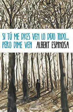 Si Tú Me Dices Ven Lo Dejo Todo