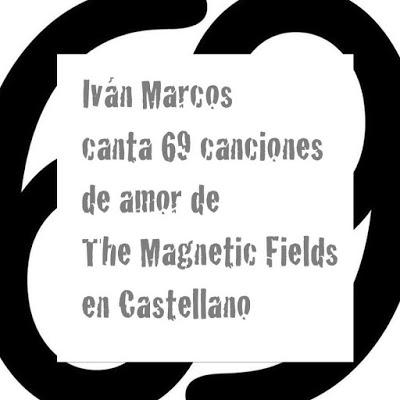 [Noticia] Iván Marcos completa su adaptación al castellano del 69 Love Songs de The Magnetic Fields