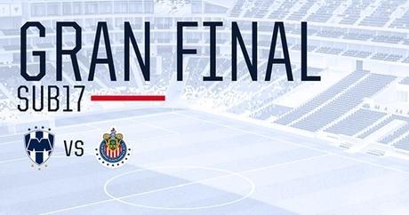 Monterrey vs Chivas en Vivo – Final Sub 17 – Sábado 10 de Diciembre del 2016