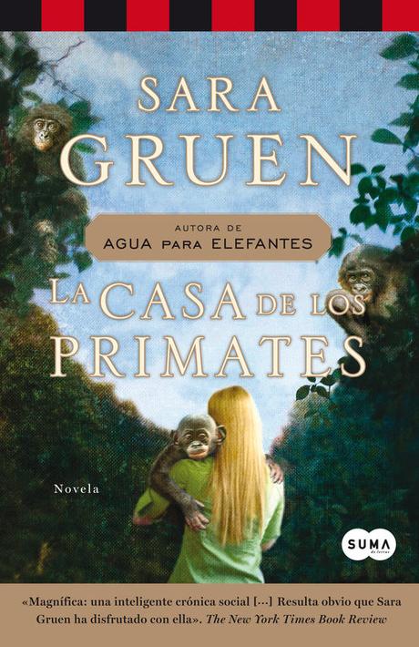 la casa de los primates-sara gruen-sara gruen-9788483652381