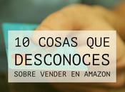 cosas sabías sobre vender Amazon