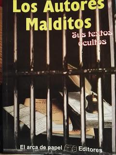 Los autores malditos. Sus textos ocultos - Jose Antonio Solís