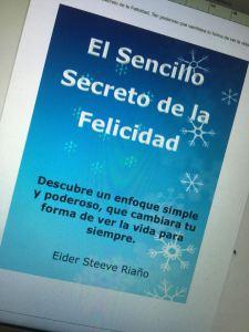 El Sencillo Secreto de la Felicidad