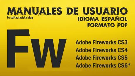 Manuales_Adobe_Fireworks_CS3_CS4_CS5_CS6_en_español_by_Saltaalavista_Blog
