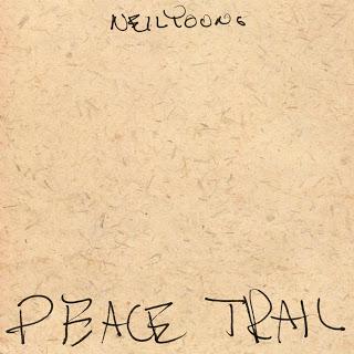 Neil Young - Peace trail (2016)