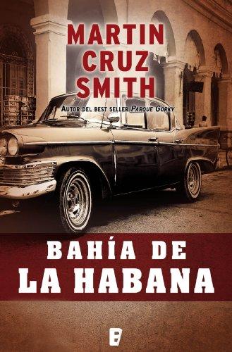 Reseña: Bahía de la Habana, de Martin Cruz Smith