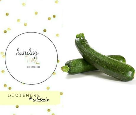 Sunday's Time #RecetasconCalabacín