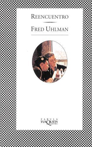 'Reencuentro' de Fred Uhlman 'Reencuentro' de Fred Uhlman