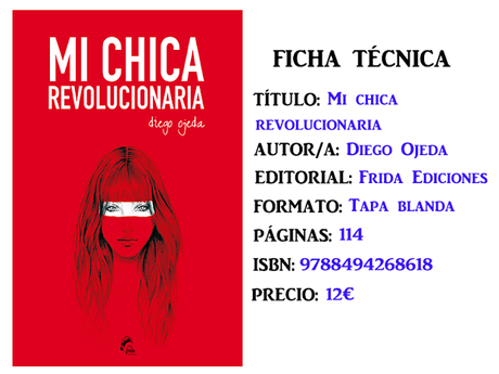 Reseña: Mi chica revolucionaria, de Diego Ojeda Reseña: Mi chica revolucionaria, de Diego Ojeda