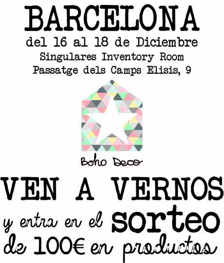 16,17 y 18 de diciembre BOHO DECO SHOP EN BARCELONA ¿vienes a vernos?