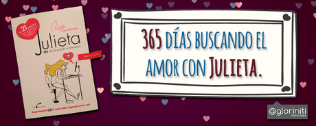 365 días buscando el amor con Julieta.