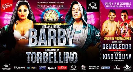 Mariana “Barbie” Juárez vs Irma “Torbellino” García en Vivo – Box – Sábado 17 de Diciembre del 2016