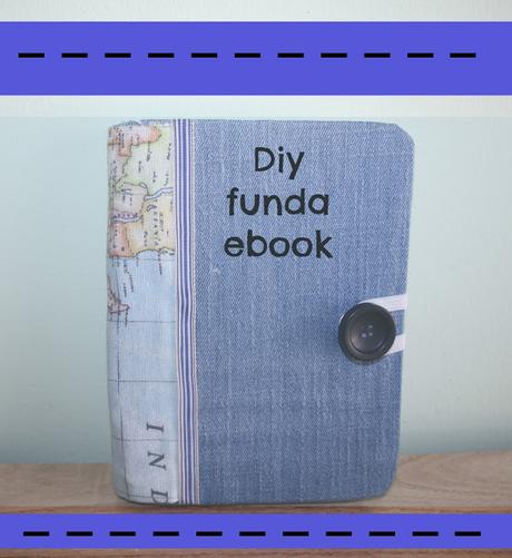 Diy: como hacer una funda a un ebook