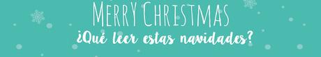 ¿Qué leer estas navidades?