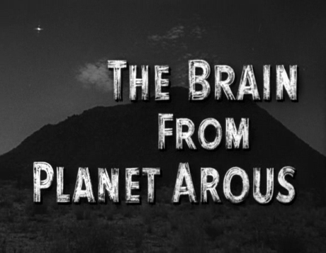 The Brain from Planet Arous - 1957