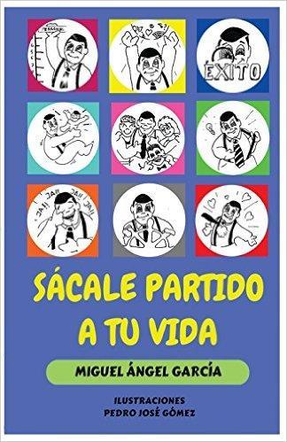 Sácale partido a tu vida