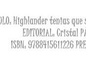 Reseña: Highlander tenias
