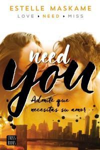 Need You de Estelle Maskame