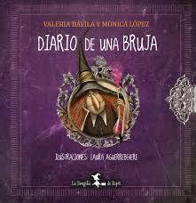 Valeria Dávila y Mónica López - Diario de una bruja