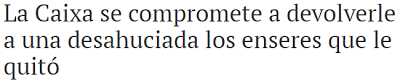 Lavado de imagen de CaixaBank, S.A. (I) - Desahucios