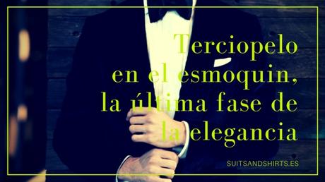 esmoquin, estilo, moda masculina, blog moda masculina, blogger, fashionblogger, Antonaga, tuxedo, Made in Spain, Castilla y León, menswear, red carpet, 