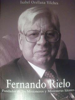 Fernando Rielo: Fundador de los Misioneros y Misioneras Identes por Isabel Orellana