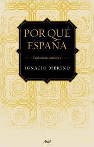 “Por qué España”, de Ignacio Merino