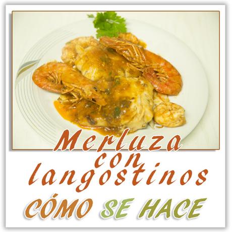 MERLUZA CON LANGOSTINOS
