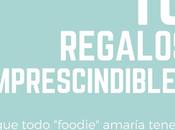Regalos para Foodies