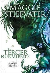 El Tercer Durmiente de Maggie Stiefvater