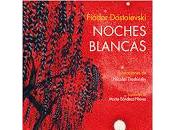 Reseña, noches blancas