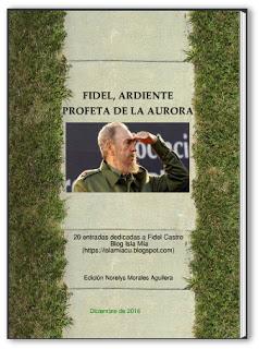 Fidel, ardiente profeta de la aurora [E-book free]