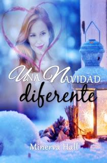 (Reseña) Especial Navideño - Día 12 - Una Navidad Diferente by Minerva Hall