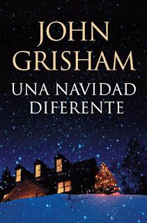 (Reseña) Especial Navideño - Día 13 - Una Navidad Diferente by John Grisham