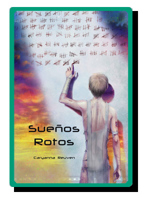 Sueños rotos (Caryanna Reuven)