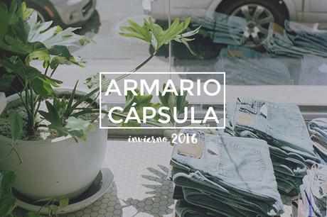 Armario Cápsula - Invierno 2016