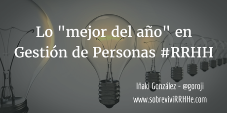 Lo mejor del año en Gestión de Personas #RRHH