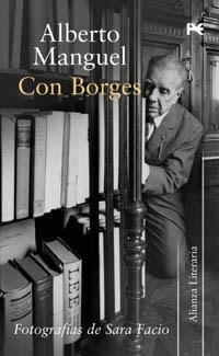 Con Borges. Recuerdos de Alberto Manguel