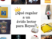 ¡QUÉ REGALAR ÁVIDO LECTOR (PARA REYES)!: Primera Parte