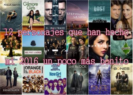12 personajes que han hecho mi 2016 un poco más bonito 12 personajes que han hecho mi 2016 un poco más bonito