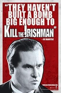 Más carteles de Kill the Irishman