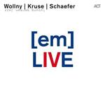 Wollny / Kruse / Schaefer [em] Live at Jazzbaltica (ACT, 2010)