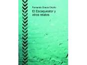Escaqueator otros relatos Fernando Gracia Ortuño