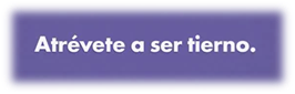 Atrévete a ser tierno (by Milka)