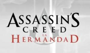 Assassin's Creed la Hermandad / Ubisoft Montreal / PS3 - Xbox360