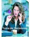 Tomar Decisiones Efectivas. Una Cuestión Planificada