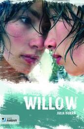 Willow, Julia Hoban