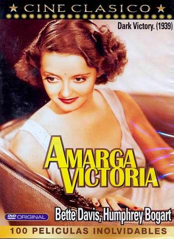 Amarga victoria (Dark victory) 1939